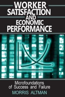 Worker Satisfaction and Economic Performance