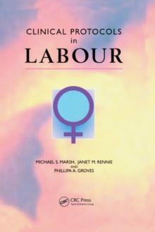 Clinical Protocols in Labour