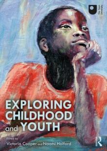 Exploring Childhood and Youth