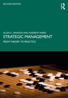 Strategic Management : From Theory to Practice