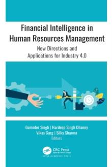 Financial Intelligence in Human Resources Management : New Directions and Applications for Industry 4.0