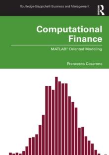 Computational Finance : MATLAB(R) Oriented Modeling