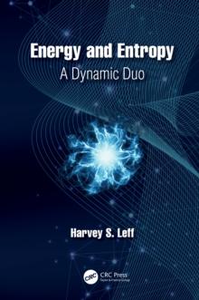 Energy and Entropy : A Dynamic Duo