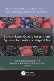 Sensor-Based Quality Assessment Systems for Fruits and Vegetables