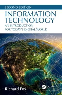 Information Technology : An Introduction for Todays Digital World