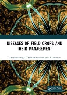 Diseases of Field Crops and their Management