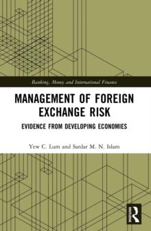 Management of Foreign Exchange Risk : Evidence from Developing Economies