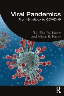 Viral Pandemics : From Smallpox to COVID-19