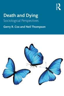 Death and Dying : Sociological Perspectives