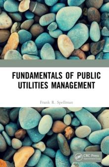 Fundamentals of Public Utilities Management