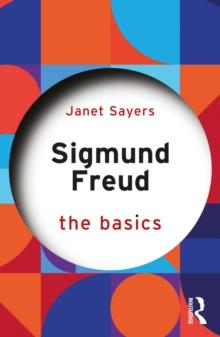 Sigmund Freud : The Basics