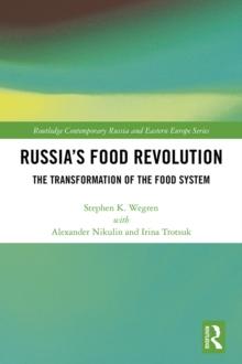 Russia's Food Revolution : The Transformation of the Food System