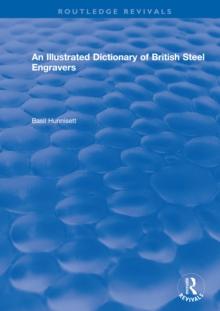 An Illustrated Dictionary of British Steel Engravers