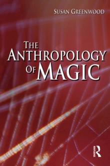 The Anthropology of Magic