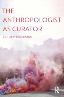 The Anthropologist as Curator