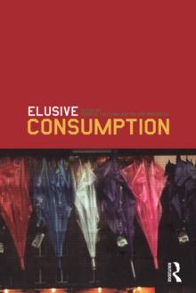 Elusive Consumption