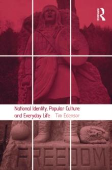 National Identity, Popular Culture and Everyday Life