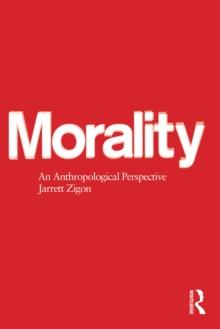 Morality : An Anthropological Perspective