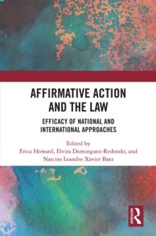 Affirmative Action and the Law : Efficacy of National and International Approaches