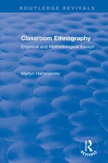 Classroom Ethnography : Empirical and Methodological Essays