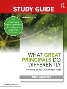 Study Guide: What Great Principals Do Differently : Twenty Things That Matter Most