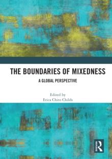 The Boundaries of Mixedness : A Global Perspective