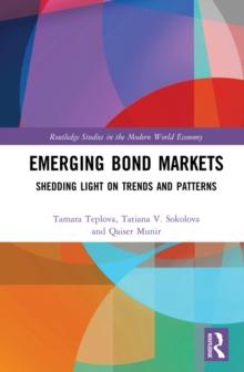 Emerging Bond Markets : Shedding Light on Trends and Patterns