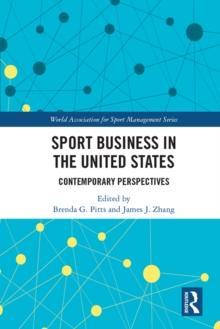 Sport Business in the United States : Contemporary Perspectives