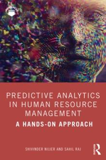 Predictive Analytics in Human Resource Management : A Hands-on Approach