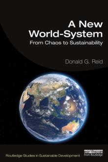 A New World-System : From Chaos to Sustainability