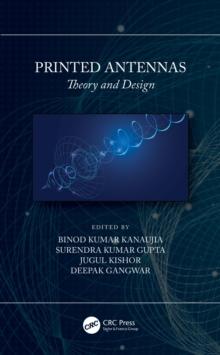 Printed Antennas : Theory and Design