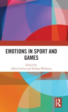 Emotions in Sport and Games