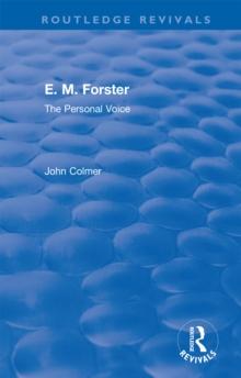 E. M. Forster : The Personal Voice