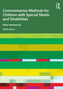 Commonsense Methods for Children with Special Needs and Disabilities