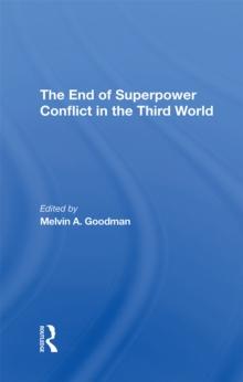 The End Of Superpower Conflict In The Third World