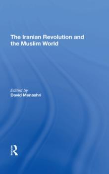 The Iranian Revolution And The Muslim World