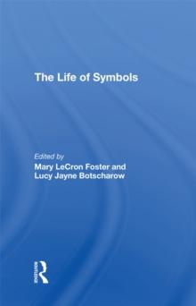 The Life Of Symbols