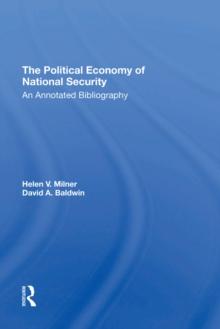 The Political Economy Of National Security : An Annotated Bibliography