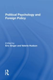 Political Psychology And Foreign Policy