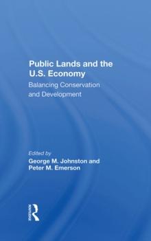 Public Lands And The U.s. Economy : Balancing Conservation And Development