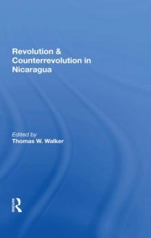 Revolution And Counterrevolution In Nicaragua