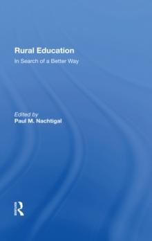 Rural Education : In Search Of A Better Way