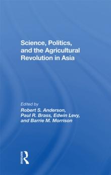 Science, Politics, And The Agricultural Revolution In Asia