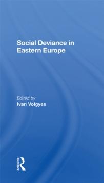 Social Deviance In Eastern Europe