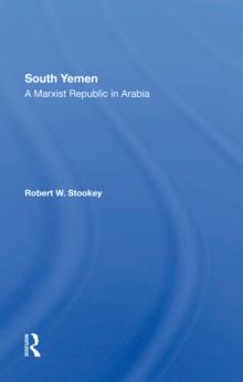 South Yemen : A Marxist Republic In Arabia