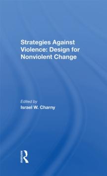 Strategies Against Violence : Design For Nonviolent Change