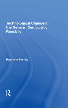 Technological Change In The German Democratic Republic