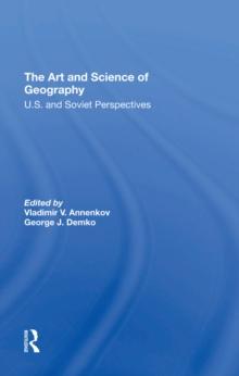 The Art And Science Of Geography : U.s. And Soviet Perspectives