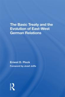 The Basic Treaty And The Evolution Of East-west German Relations