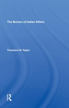 The Bureau Of Indian Affairs